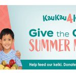 The new Kaukau 4 Keiki program is providing weekly meal kits to rural areas statewide.